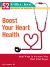 Boost Your Heart Health (52 Brilliant Ideas)